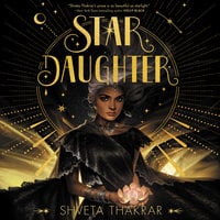 Star Daughter - Shveta Thakrar