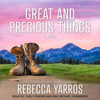 Great And Precious Things - Rebecca Yarros