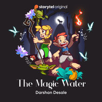 The Magic Water - Darshan Desale