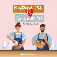 Mustard Oil Vs Coconut Oil - Amol Raikar
