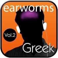 Rapid Greek, Vol. 2 - Earworms Learning