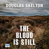 The Blood is Still - Douglas Skelton