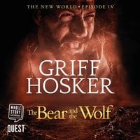 The Bear and the Wolf - Griff Hosker