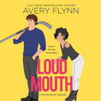 Loud Mouth - Avery Flynn