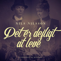 Det er dejligt at leve - Nils Nilsson