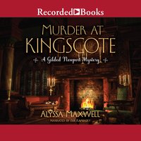 Murder at Kingscote - Alyssa Maxwell