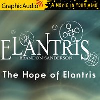 The Hope Of Elantris [Dramatized Adaptation] - Brandon Sanderson