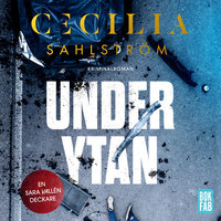 Under ytan - Cecilia Sahlström