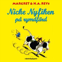 Nicke Nyfiken på rymdfärd - H.A. Rey, Margret Rey