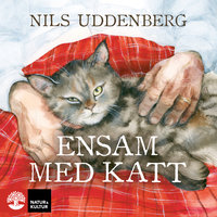 Ensam med katt - Nils Uddenberg