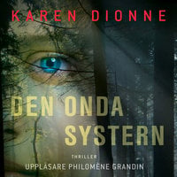Den onda systern - Karen Dionne