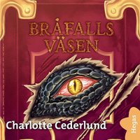 Bråfalls väsen - Fakta - Charlotte Cederlund