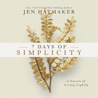 7 Days of Simplicity - Jen Hatmaker