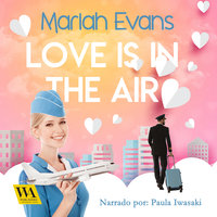Love is in the air - Mariah Evans