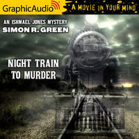 Night Train To Murder [Dramatized Adaptation] - Simon R. Green