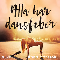 Alla har dansfeber - Anna Hansson