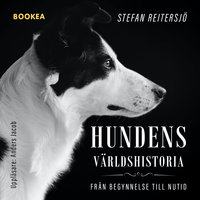 Hundens världshistoria - Stefan Reitersjö