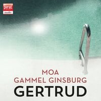 Gertrud - Moa Gammel Ginsburg