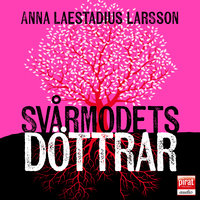 Svårmodets döttrar - Anna Laestadius Larsson