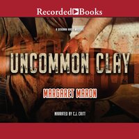 Uncommon Clay - Margaret Maron