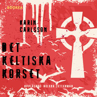 Det keltiska korset - Karin Carlsson