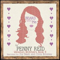 Beard With Me: Winston Brothers Book 6 - Penny Reid