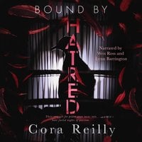 Bound By Hatred - Cora Reilly