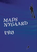 Frø - Mads Nygaard