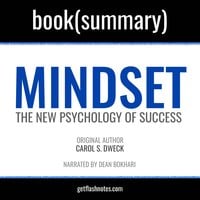 Mindset by Carol S. Dweck - Book Summary - Dean Bokhari, Flashbooks
