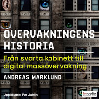 Övervakningens historia - Andreas Marklund