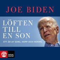 Löften till en son : Ett år av sorg, hopp och mening - Joe Biden