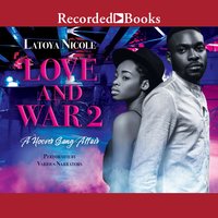 Love and War 2 - Latoya Nicole