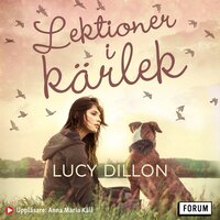Lektioner i kärlek - Lucy Dillon