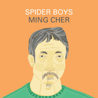 Spider Boys - Ming Cher