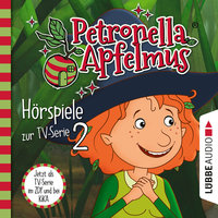 Petronella Apfelmus - Teil 2: Das Überraschungs-Picknick, Der Spielverderber, Selfie mit Heckenschrat - Cornelia Neudert