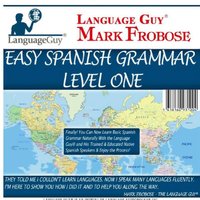 Easy Spanish Grammar: Level One - Mark Frobose