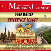 Mandarin Sentence Magic - Mark Frobose