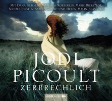 Zerbrechlich - Jodi Picoult