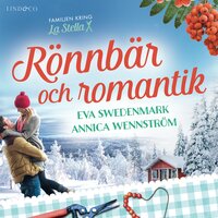 Rönnbär och romantik - Eva Swedenmark, Annica Wennström