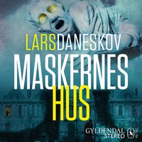 Maskernes hus - Lars Daneskov