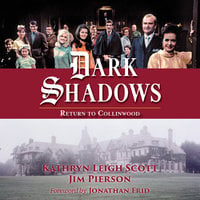 Dark Shadows: Return to Collinwood - Kathryn Leigh Scott, Jim Pierson