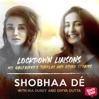 Lockdown Liaisons - My Girlfriend's Theplas and other stories - Shobhaa De