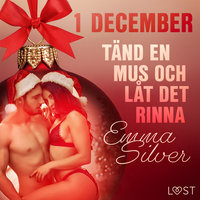 1 december: Tänd en mus och låt det rinna - Emma Silver