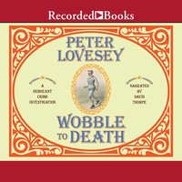Wobble to Death - Peter Lovesey