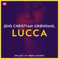 Lucca - Jens Christian Grøndahl