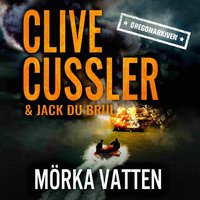 Mörka vatten - Clive Cussler