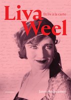 Liva Weel: Et liv á la carte - Janni Andreassen