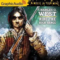 Ride The High Range [Dramatized Adaptation] - Charles G. West