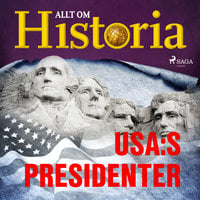 USA:s presidenter - Allt om Historia