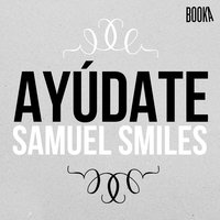 Ayúdate - Samuel Smiles